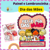 Painel e Lembrancinha Dia das Mães
