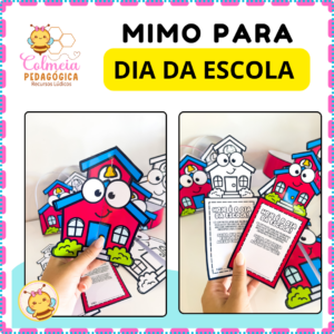 MIMO DIA DA ESCOLA