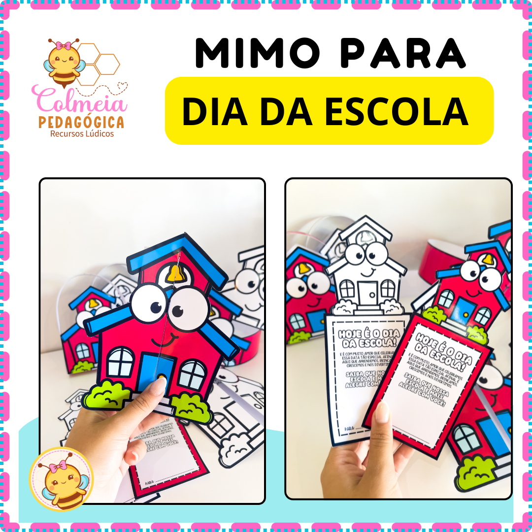 MIMO DIA DA ESCOLA